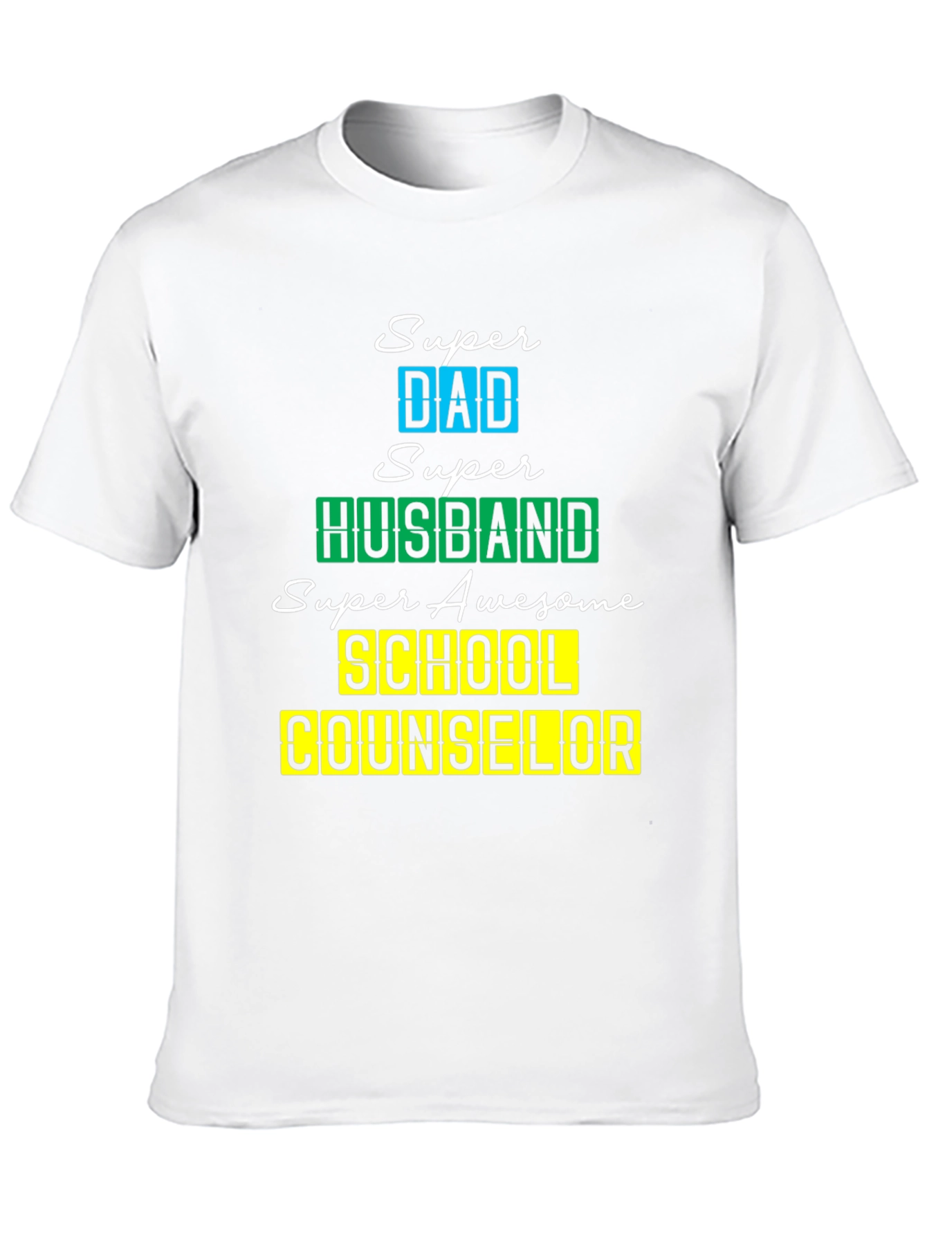 Black Super Dad Husband School Counselor T-Shirt view 10