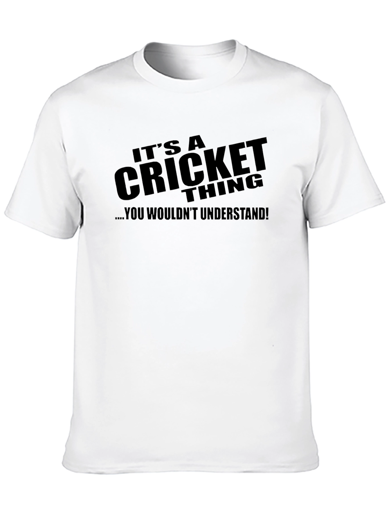 It's a Cricket Thing T-Shirt - 10
