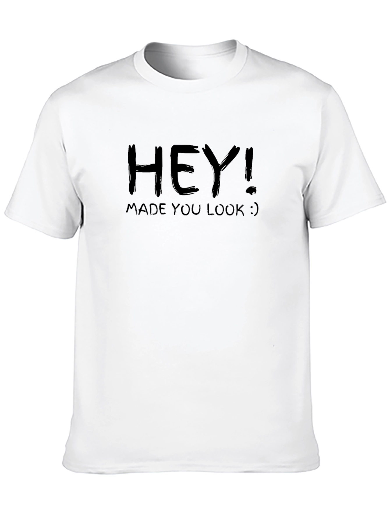 Black Hey! Made You Look Black Graphic T-Shirt view 10
