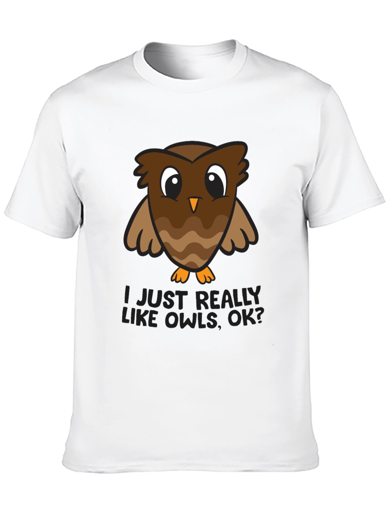 Black I Just Really Like Owls, OK? Graphic Tee view 10