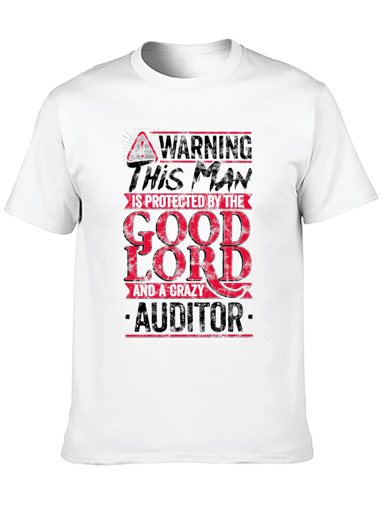 Black Warning Protected By Good Lord & Crazy Auditor T-Shirt view 10