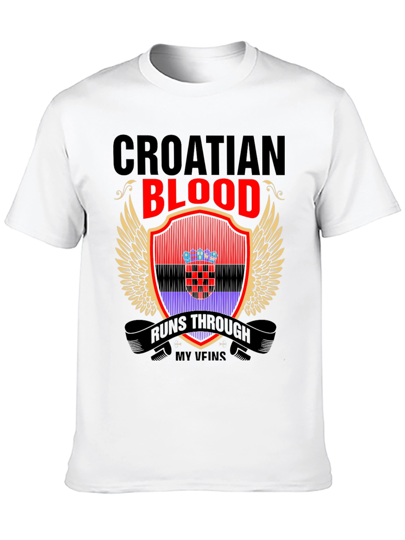 Croatian Blood Runs Through My Veins T-Shirt - 10