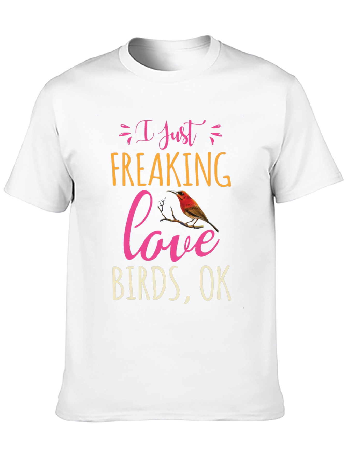 Black I Just Freaking Love Birds T-Shirt view 10
