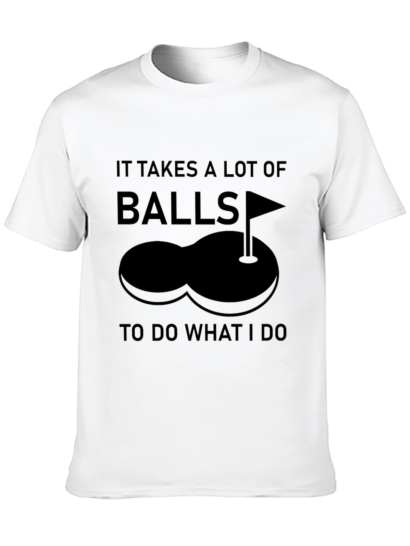 Black Funny Golf Balls T-Shirt - It Takes a Lot of Balls! view 10