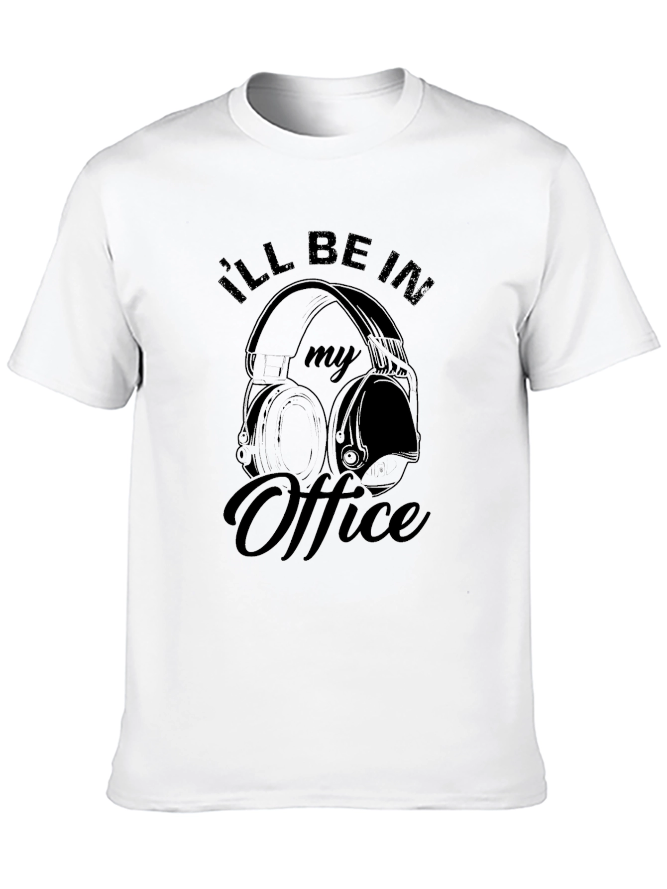 I'll Be In My Office Headphones Graphic T-Shirt - 10