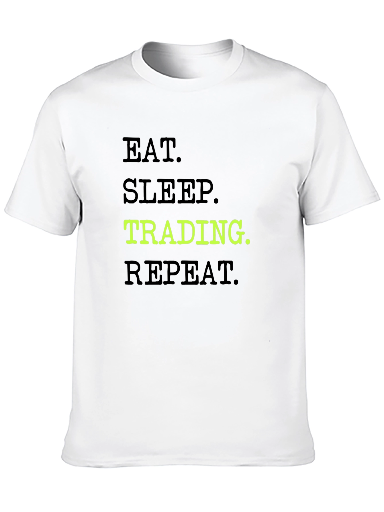 Black Eat Sleep Trading Repeat Black Graphic Tee view 10