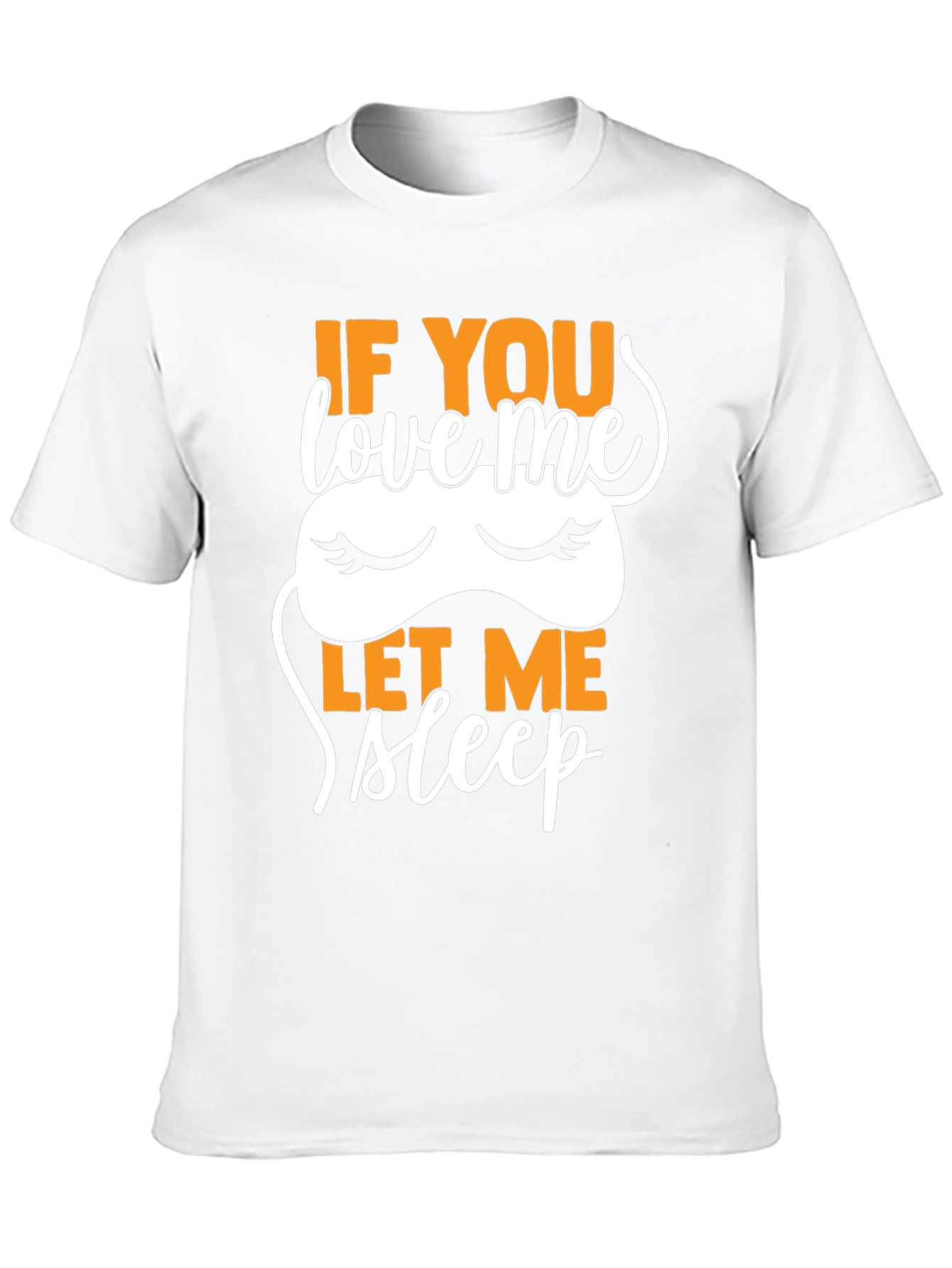 Black If You Love Me Let Me Sleep T-Shirt view 10
