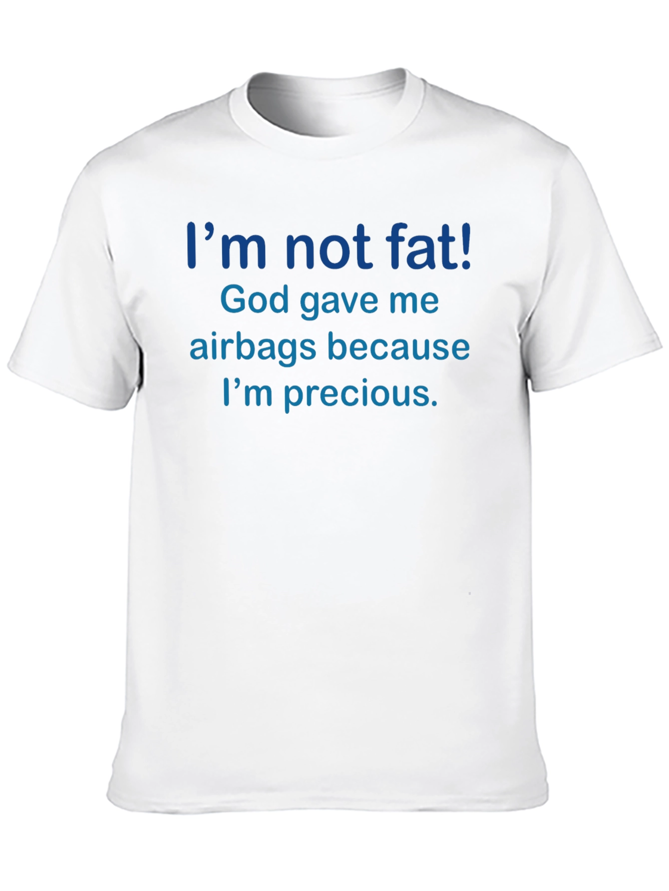 Black Funny T-Shirt - I'm Not Fat, I'm Precious view 10
