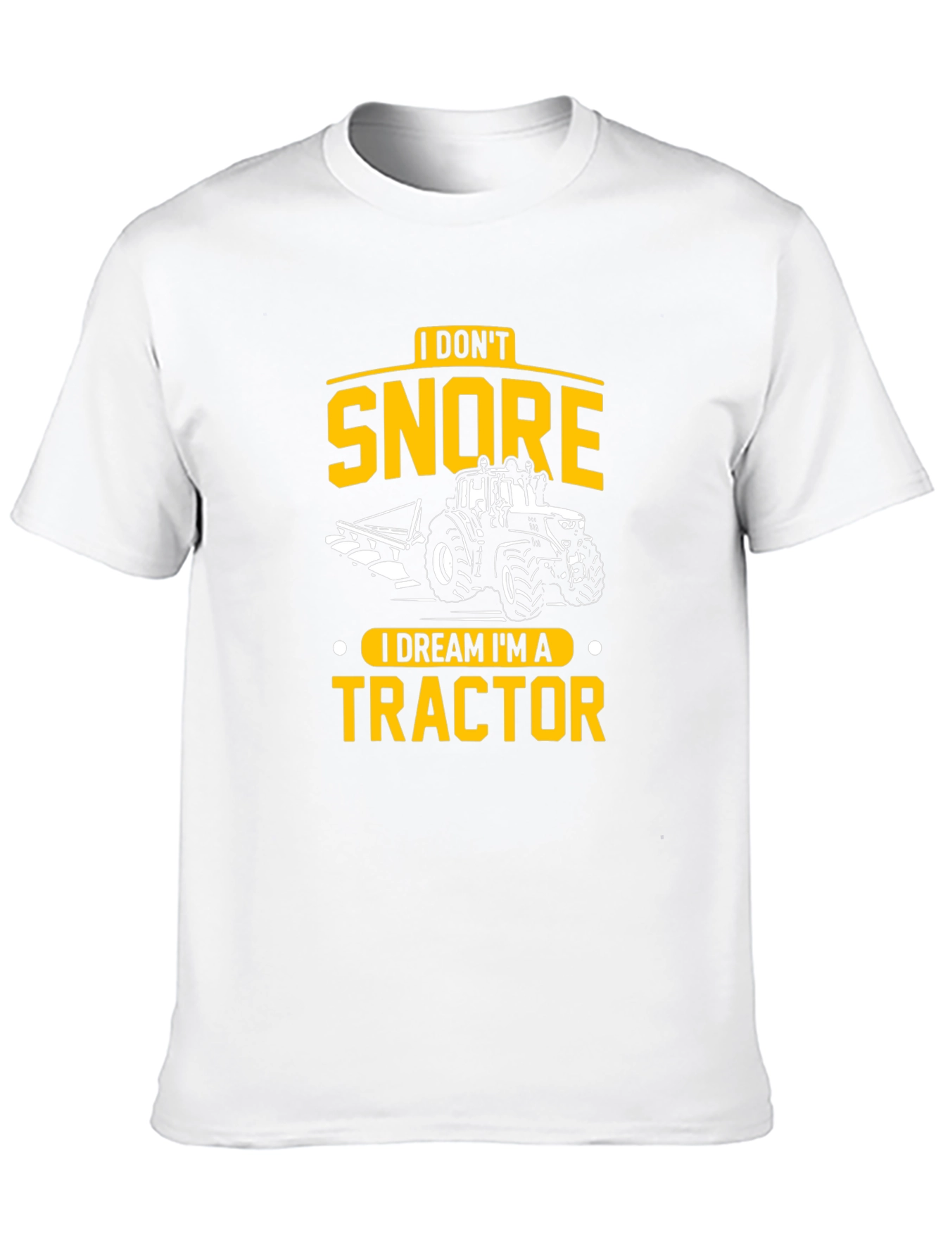 Black I Don't Snore, I Dream I'm A Tractor Black T-Shirt view 10