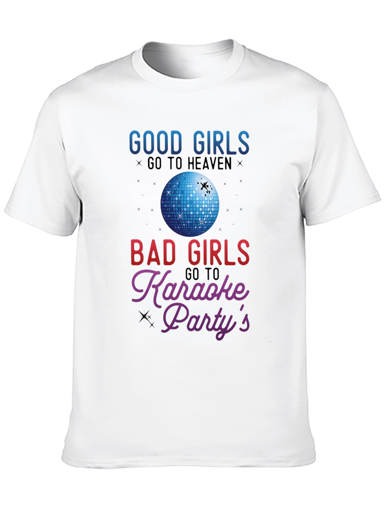 Black Good Girls Heaven Bad Girls Karaoke T-Shirt view 10