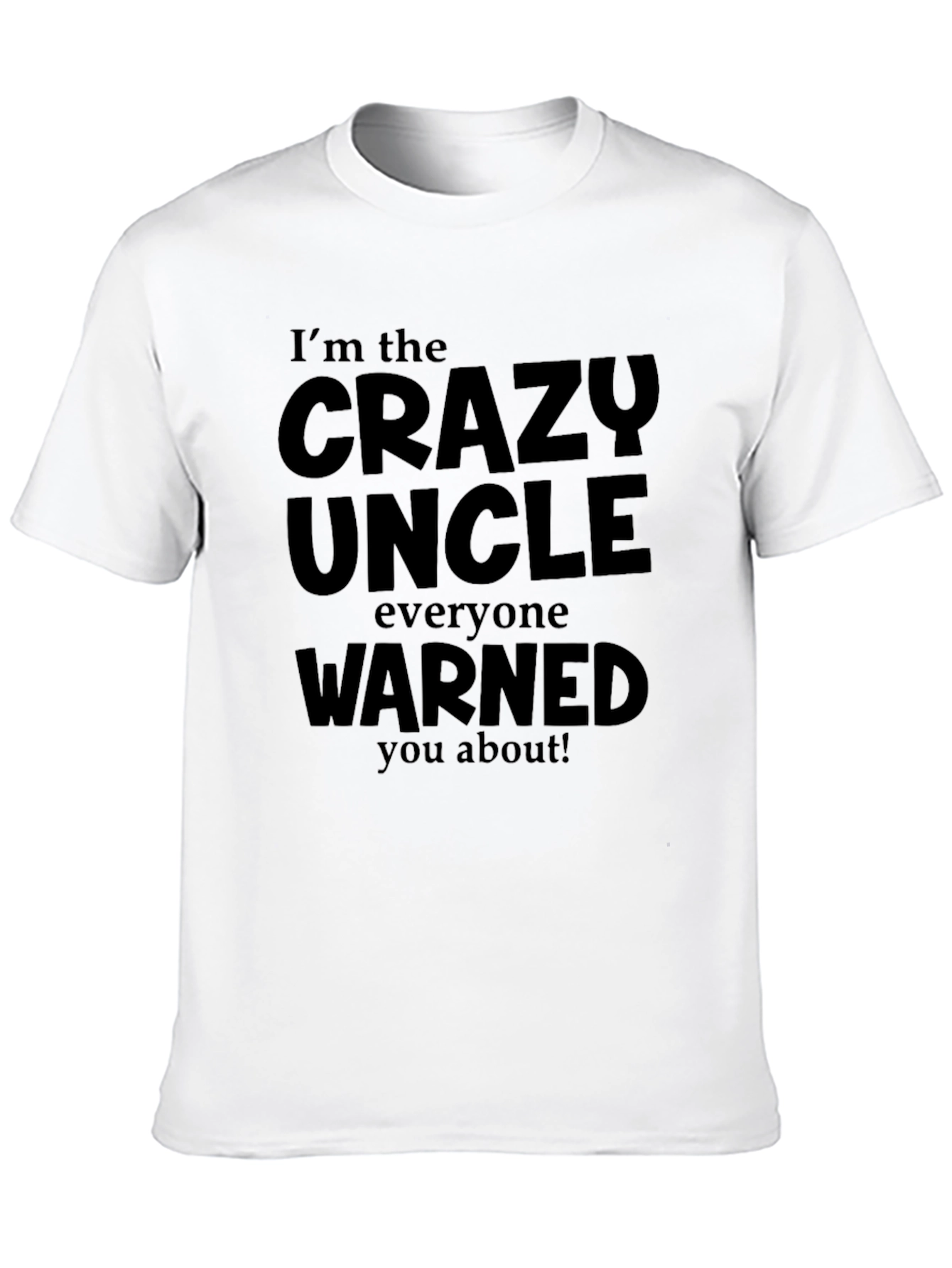 Black Crazy Uncle T-Shirt view 10