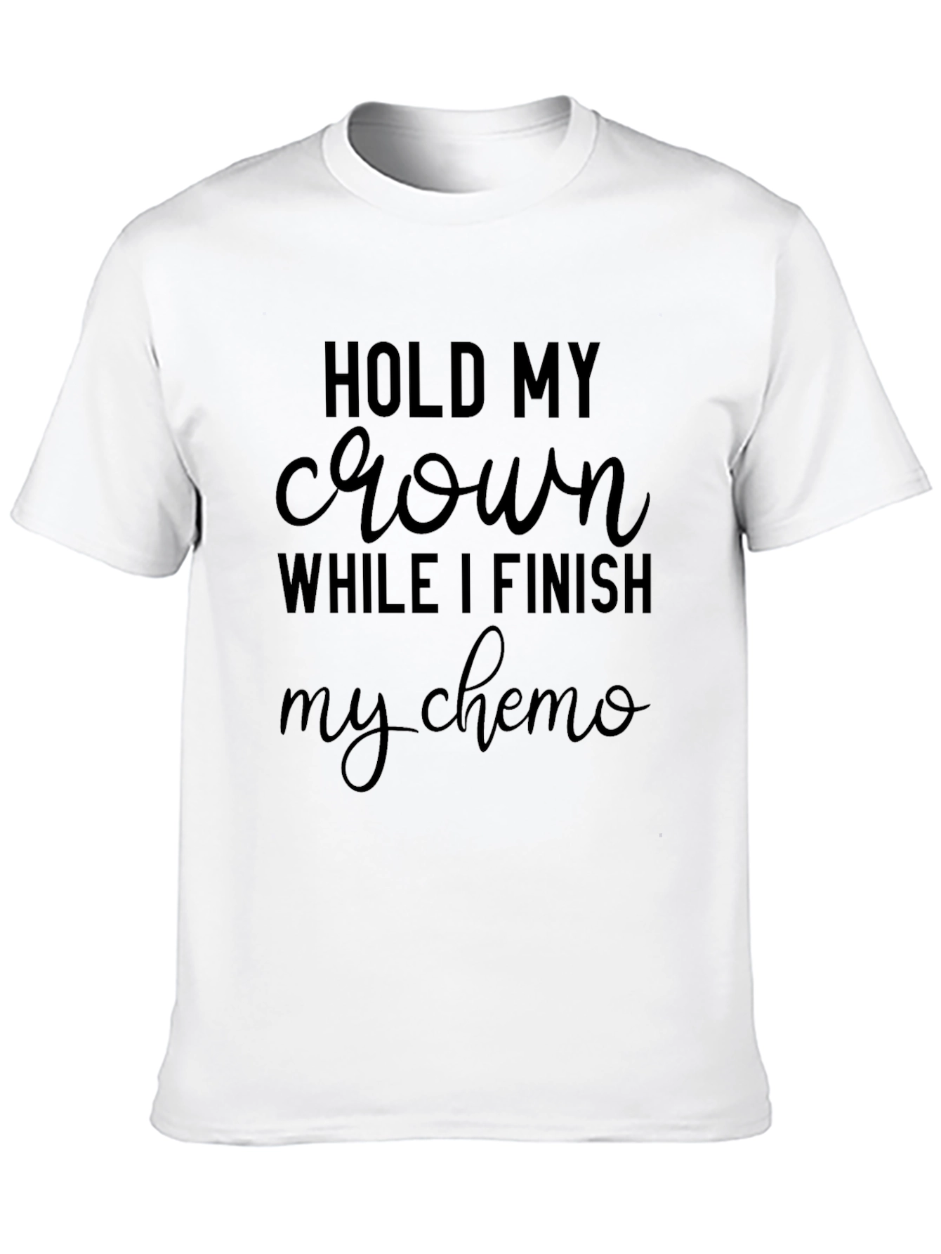 Black Hold My Crown Chemo T-Shirt - Cancer Awareness view 10