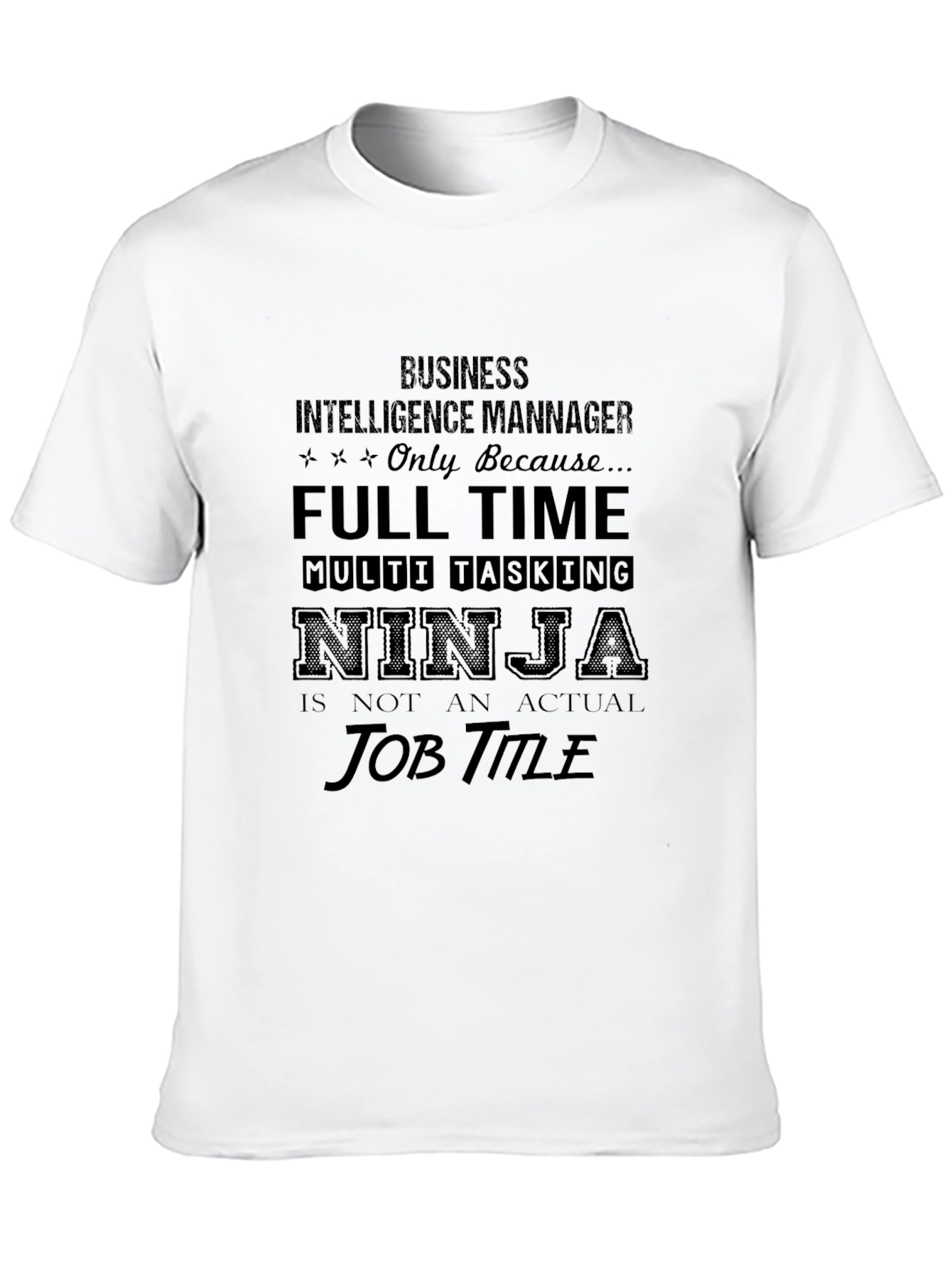 Black Business Intelligence Ninja T-Shirt view 10