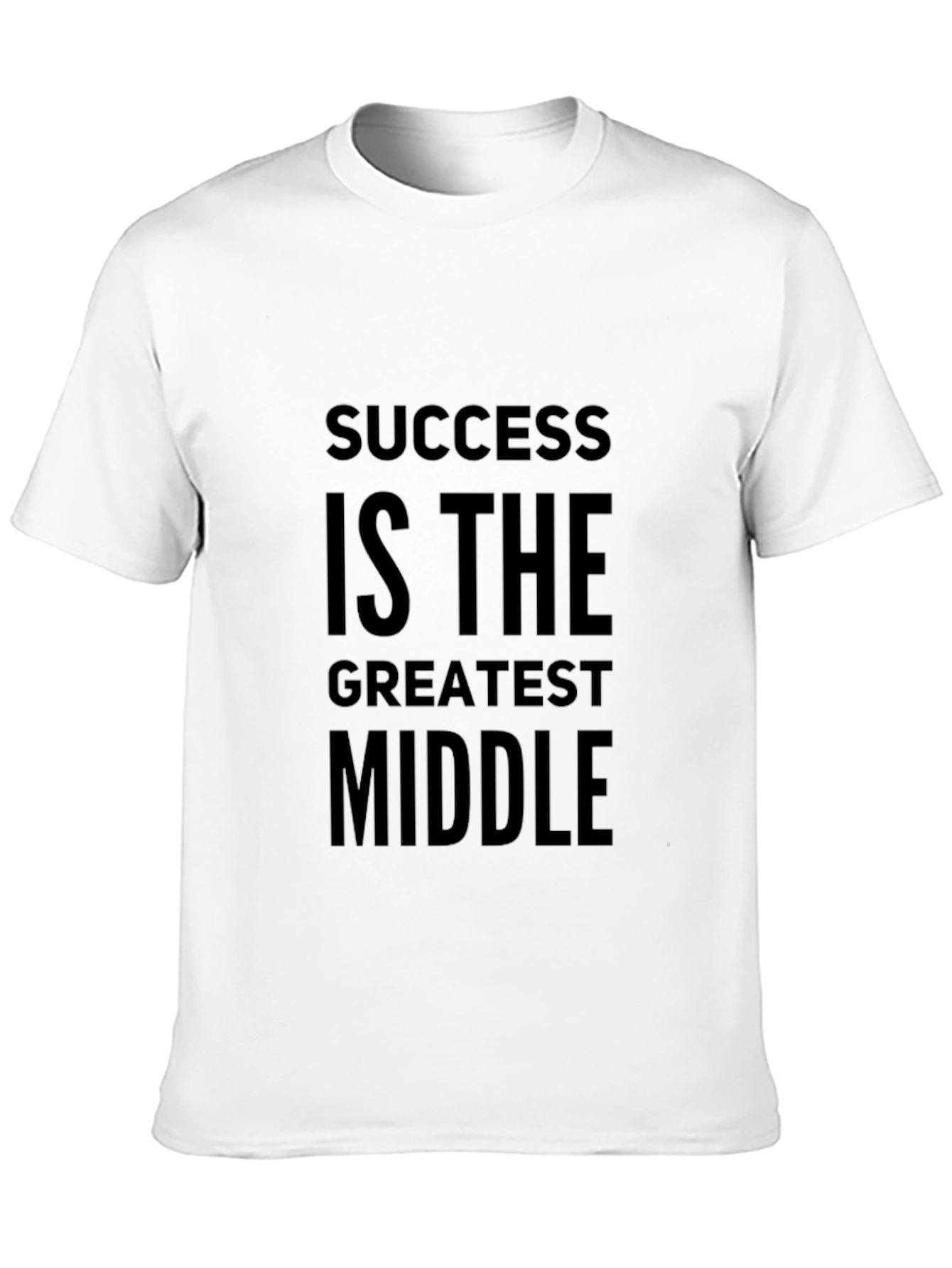 Black Success Is The Greatest Middle T-Shirt - Motivational view 10