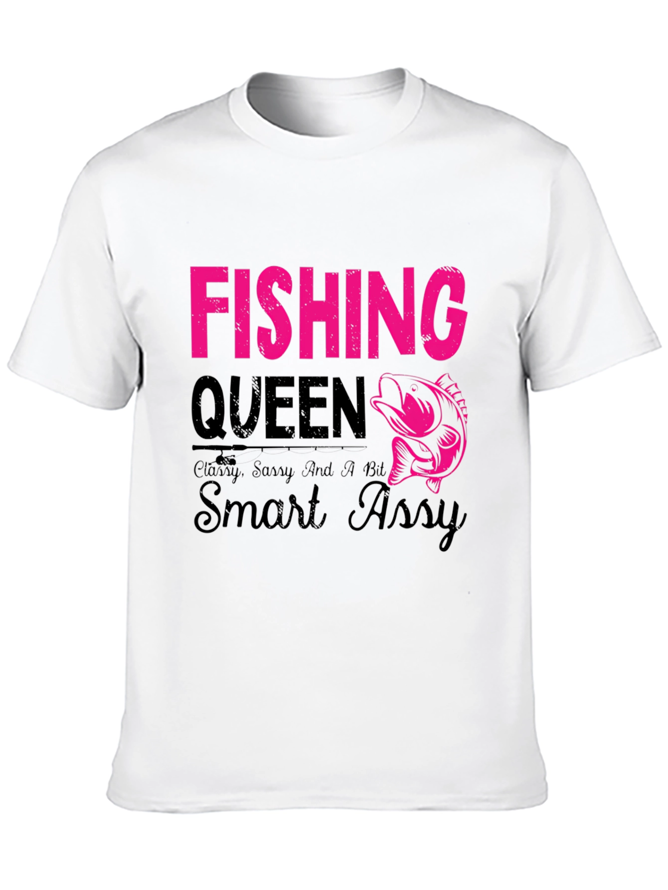 Black Fishing Queen T-Shirt - Classy, Sassy, Smart Assy view 10