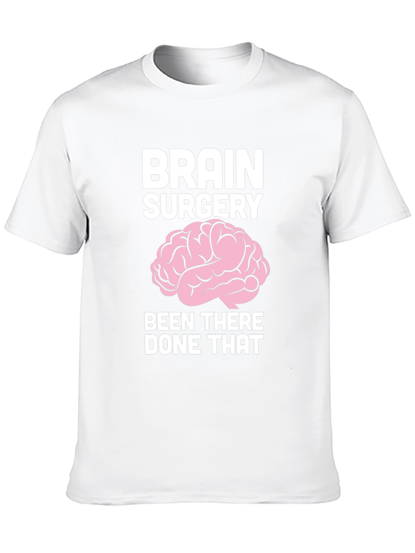 Black Brain Surgery Humor Graphic T-Shirt view 10