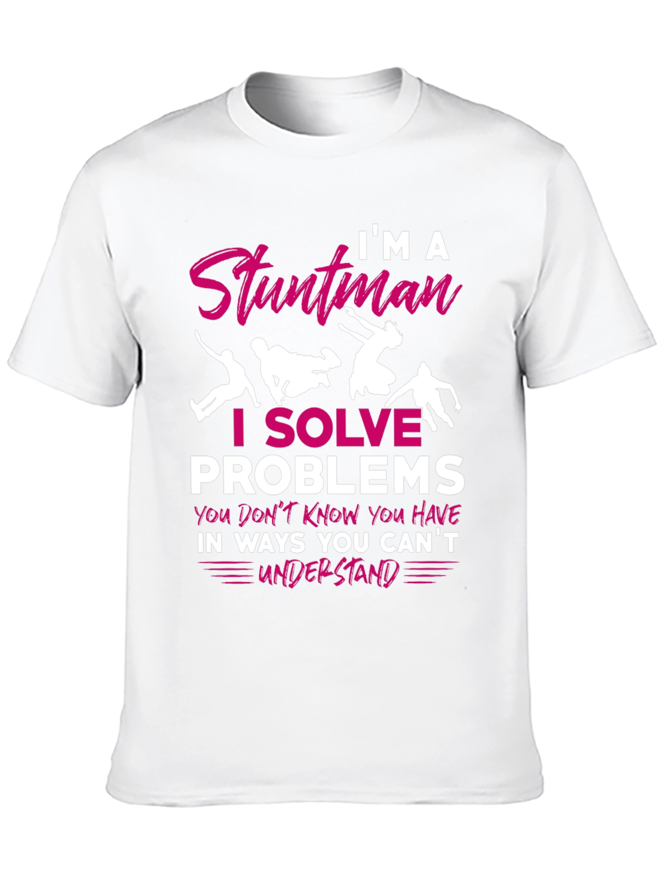 Black Stuntman T-Shirt: I Solve Problems view 10