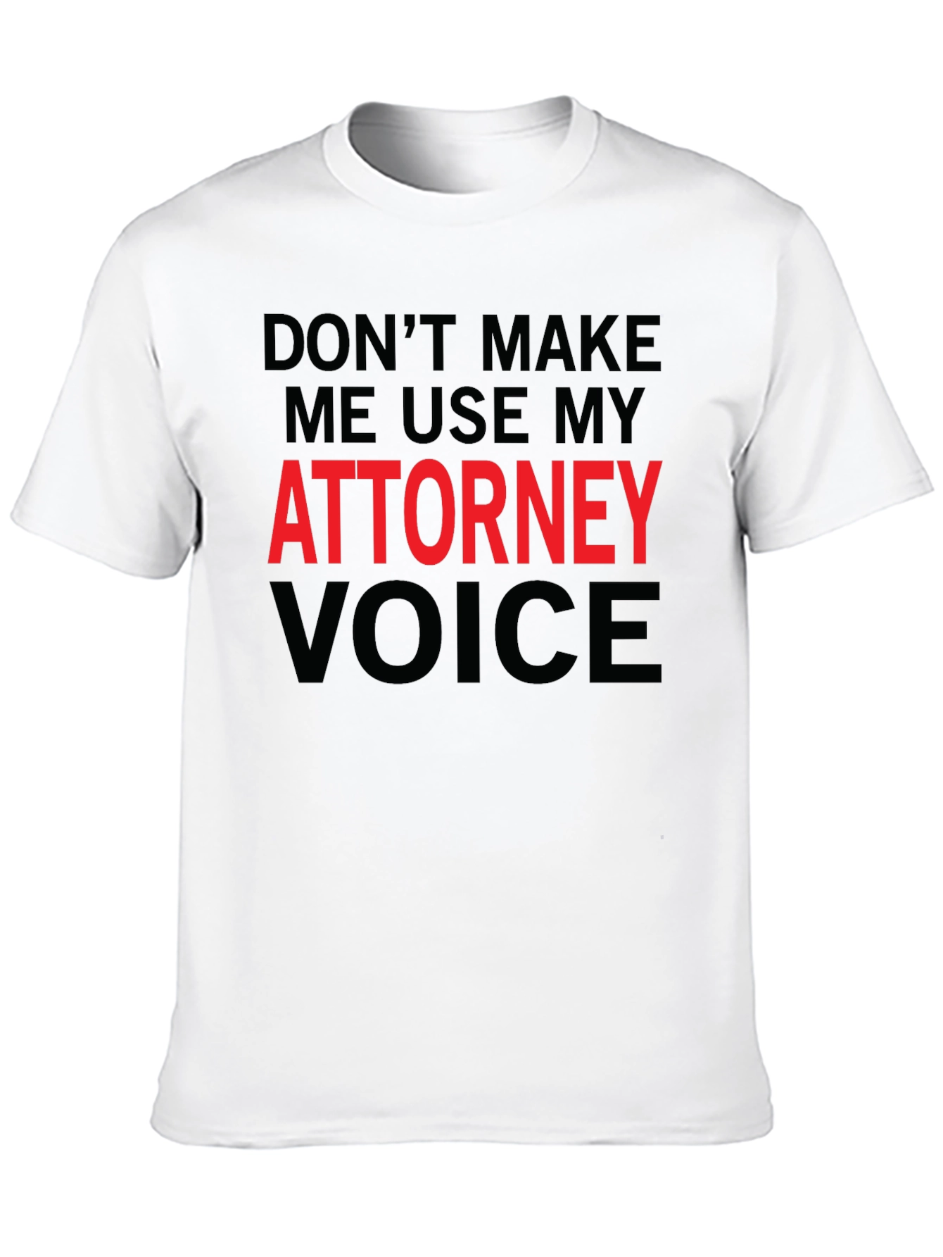 Black Attorney Voice Novelty Graphic T-Shirt view 10
