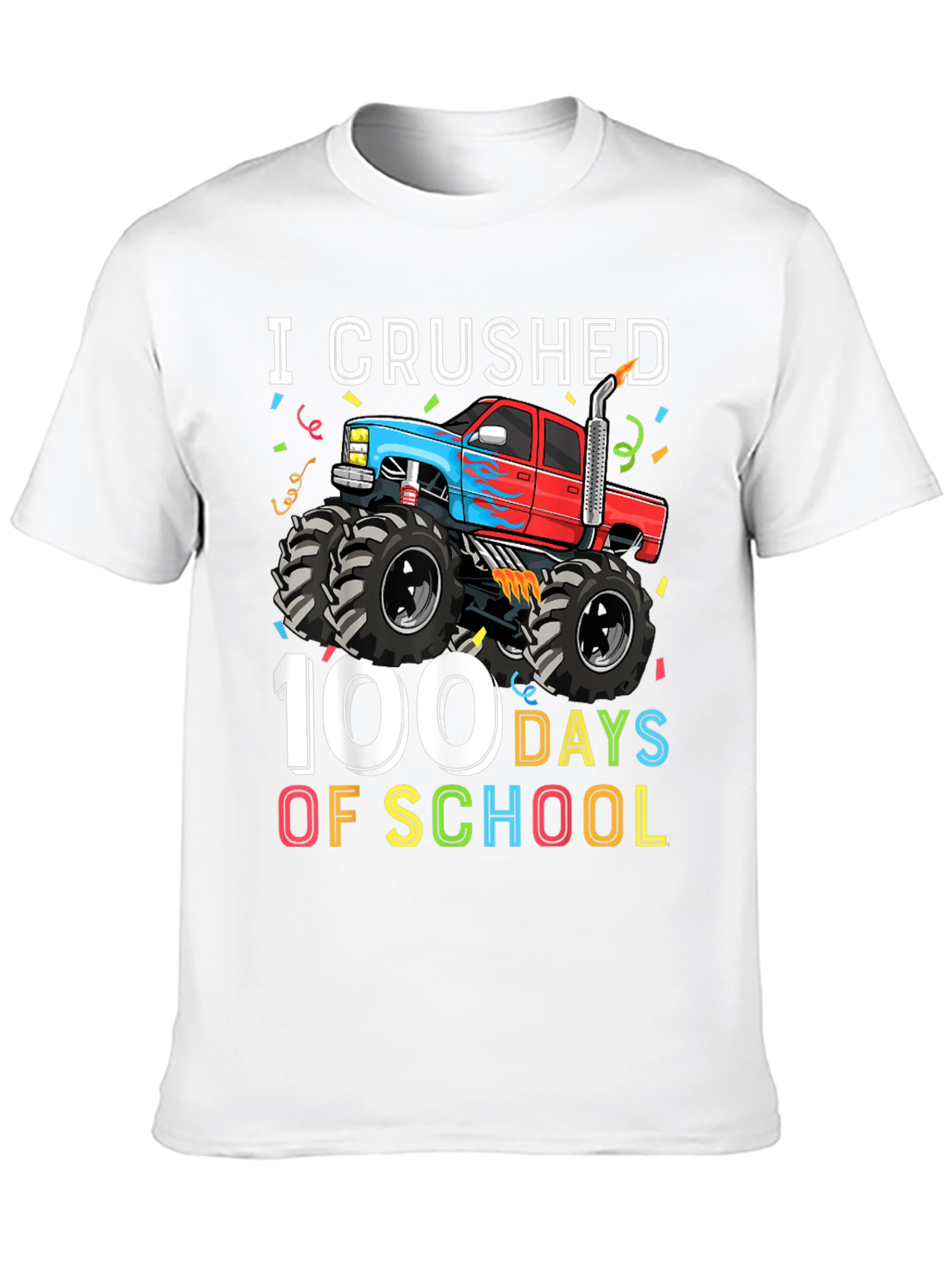 I Crushed 100 Days of School Monster Truck T-Shirt - 10
