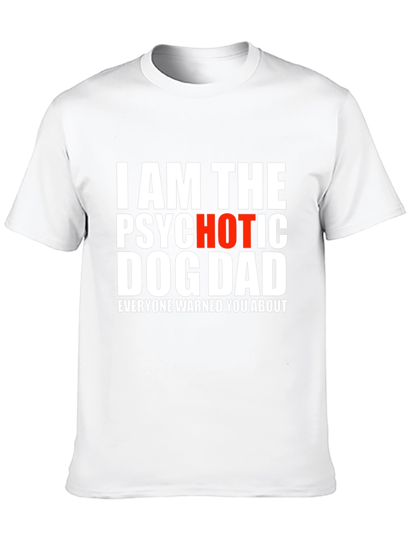 Black Psychotic Hot Dog Dad T-Shirt view 10