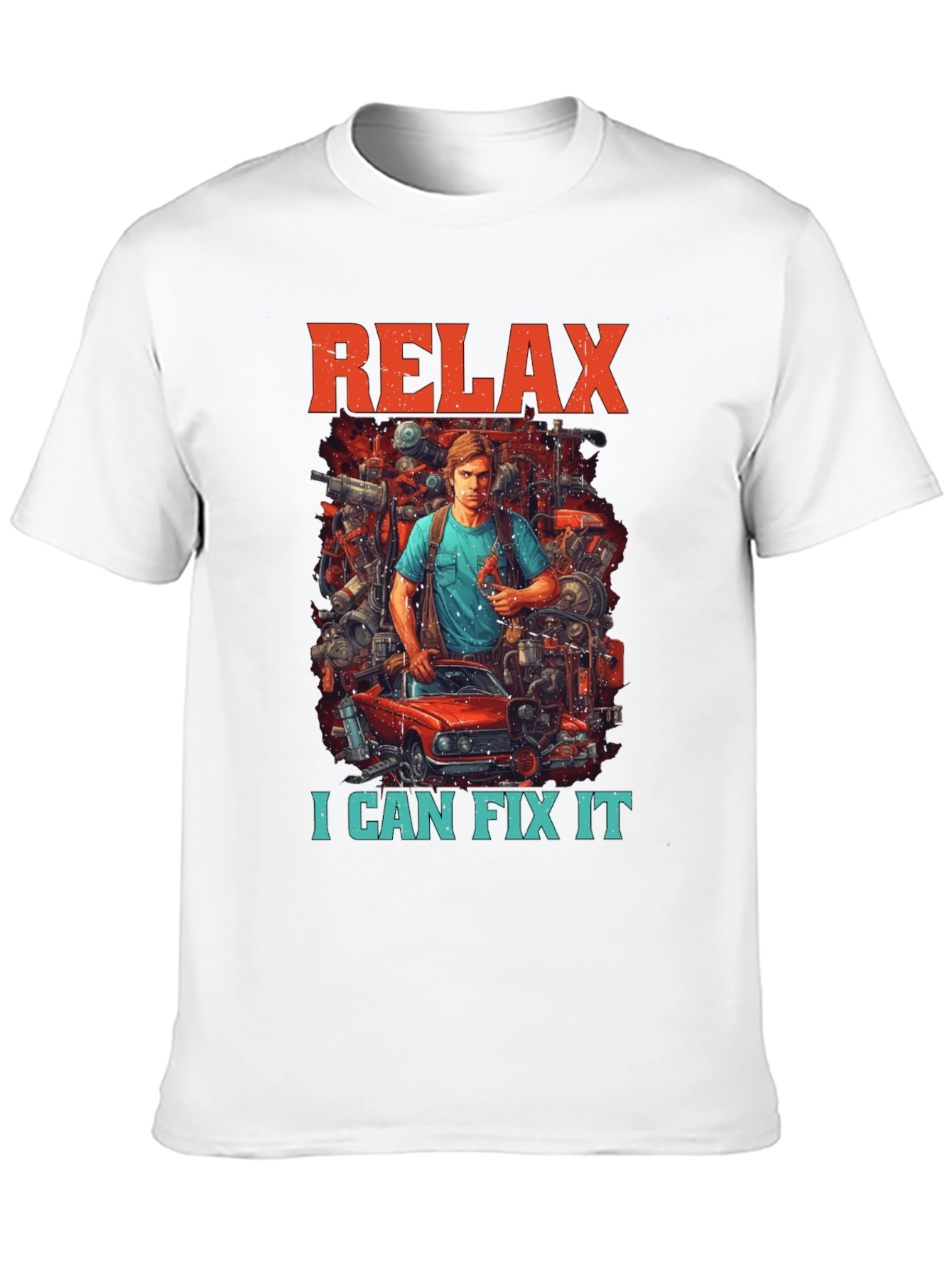 Relax I Can Fix It Graphic T-Shirt - 10