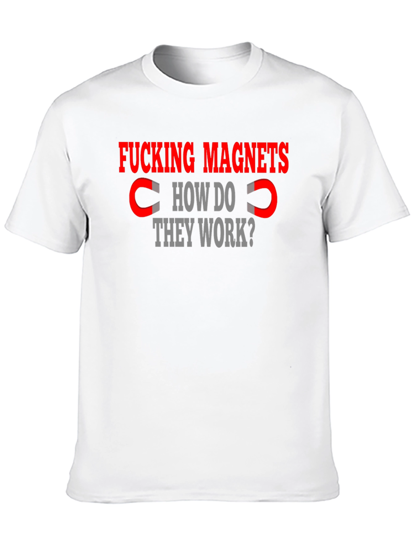 Black Fucking Magnets T-Shirt - How Do They Work? view 10