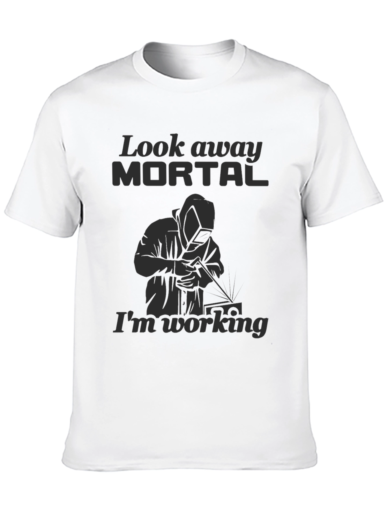 Black Look Away Mortal Funny Welder Black T-Shirt view 10