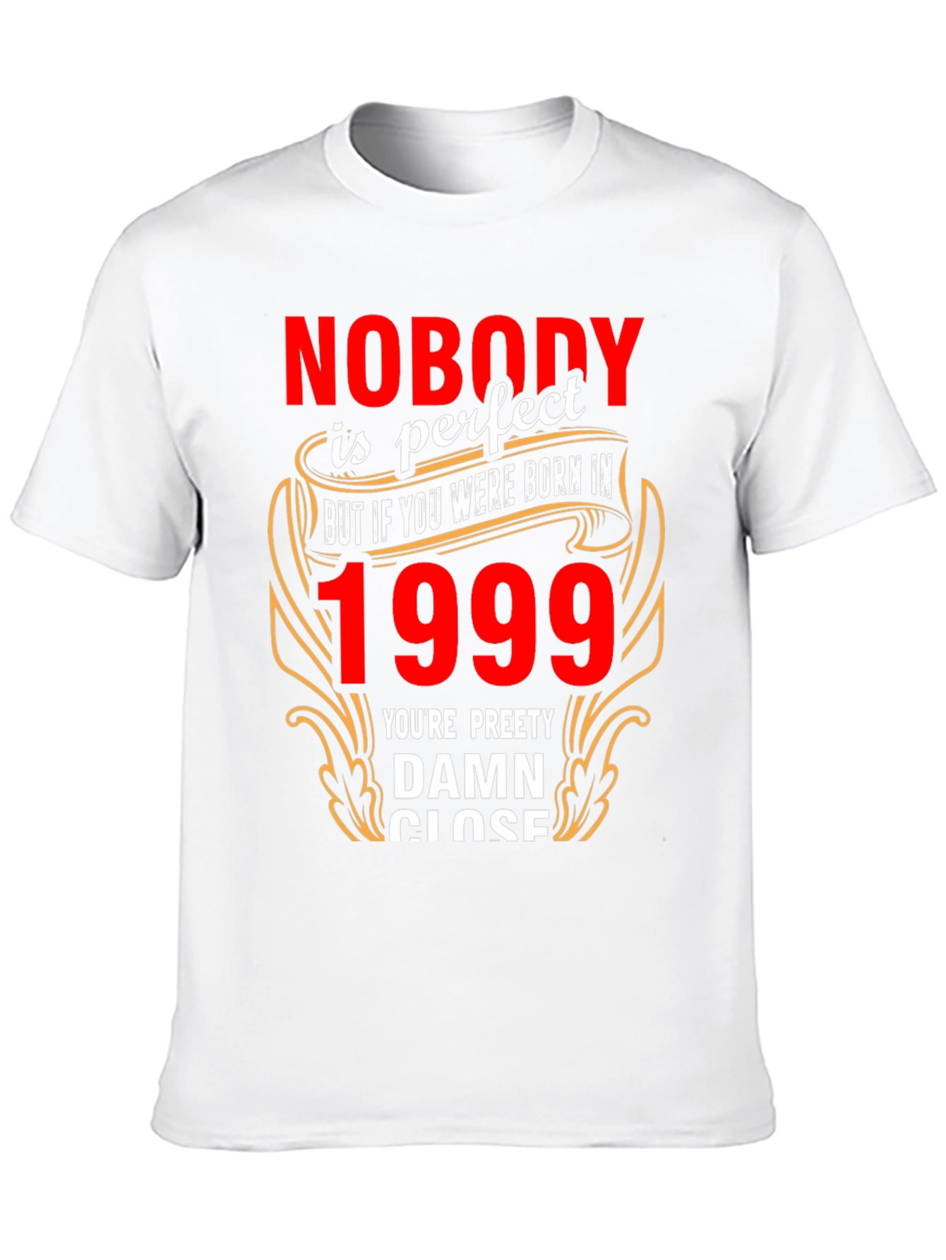 Born in 1999 T-Shirt - Novelty Graphic Tee - 10