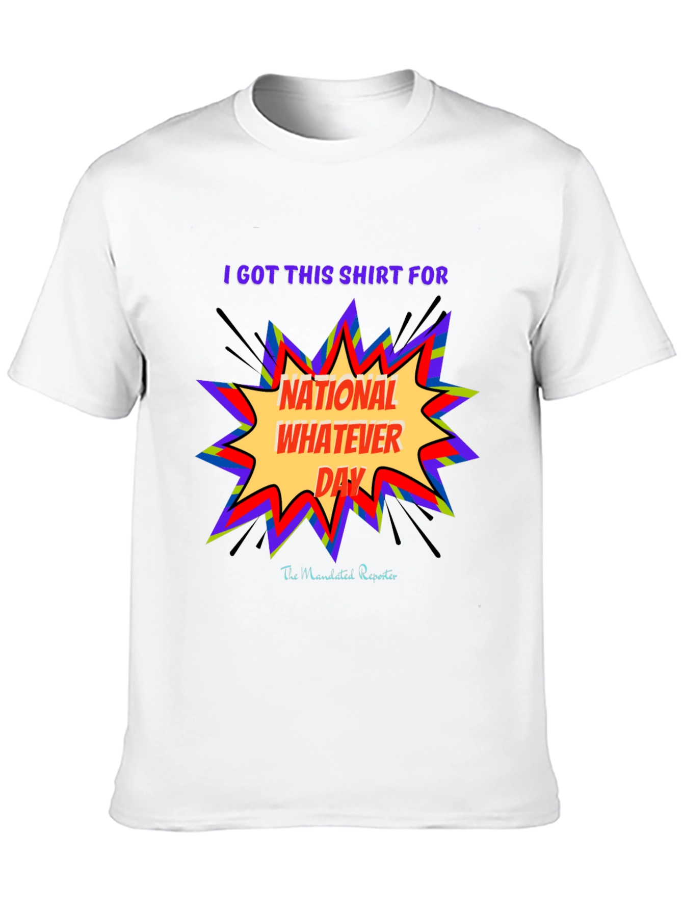 Black National Whatever Day T-Shirt: Fun Graphic Tee view 10