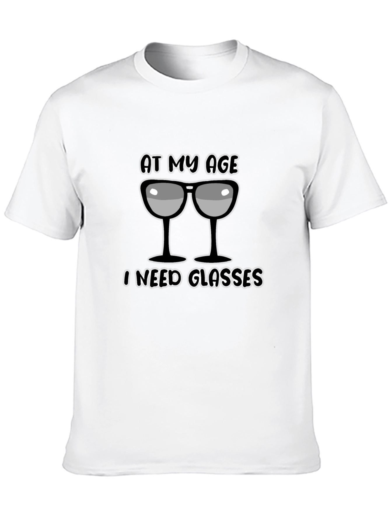 Black Funny "At My Age I Need Glasses" Black T-Shirt view 10