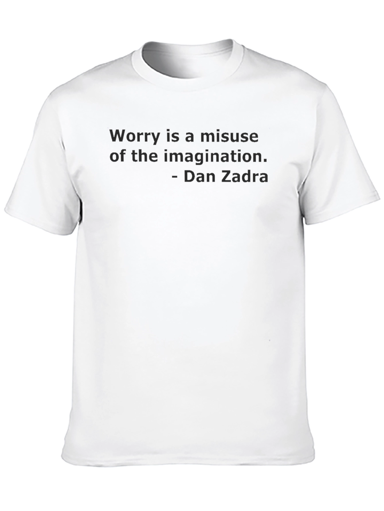 Black Inspirational Quote T-Shirt - Worry Is Misuse of Imagination view 10