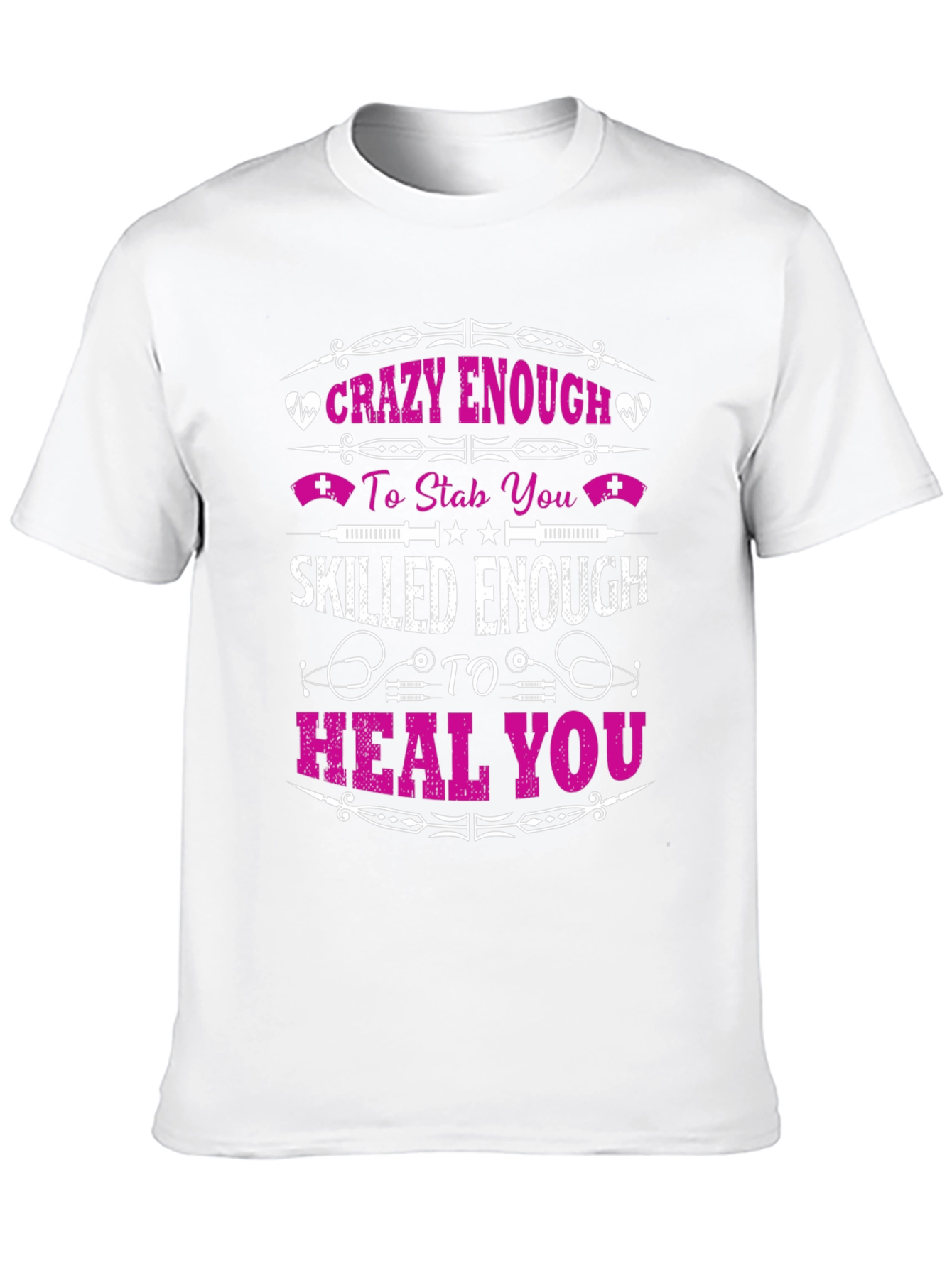 Black Crazy Enough to Stab Nurse T-Shirt view 10