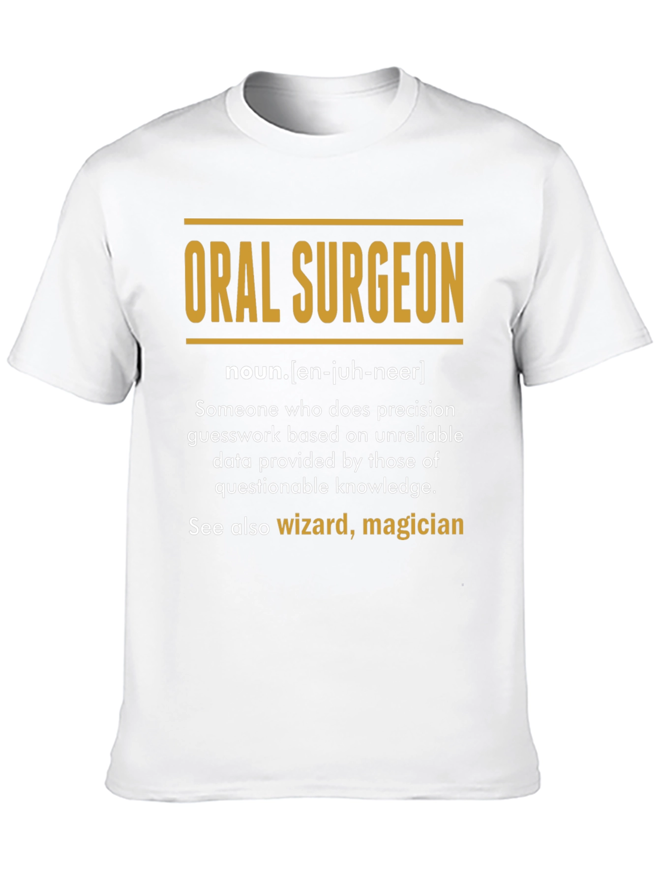 Black Oral Surgeon Definition T-Shirt - Funny Medical Gift view 10