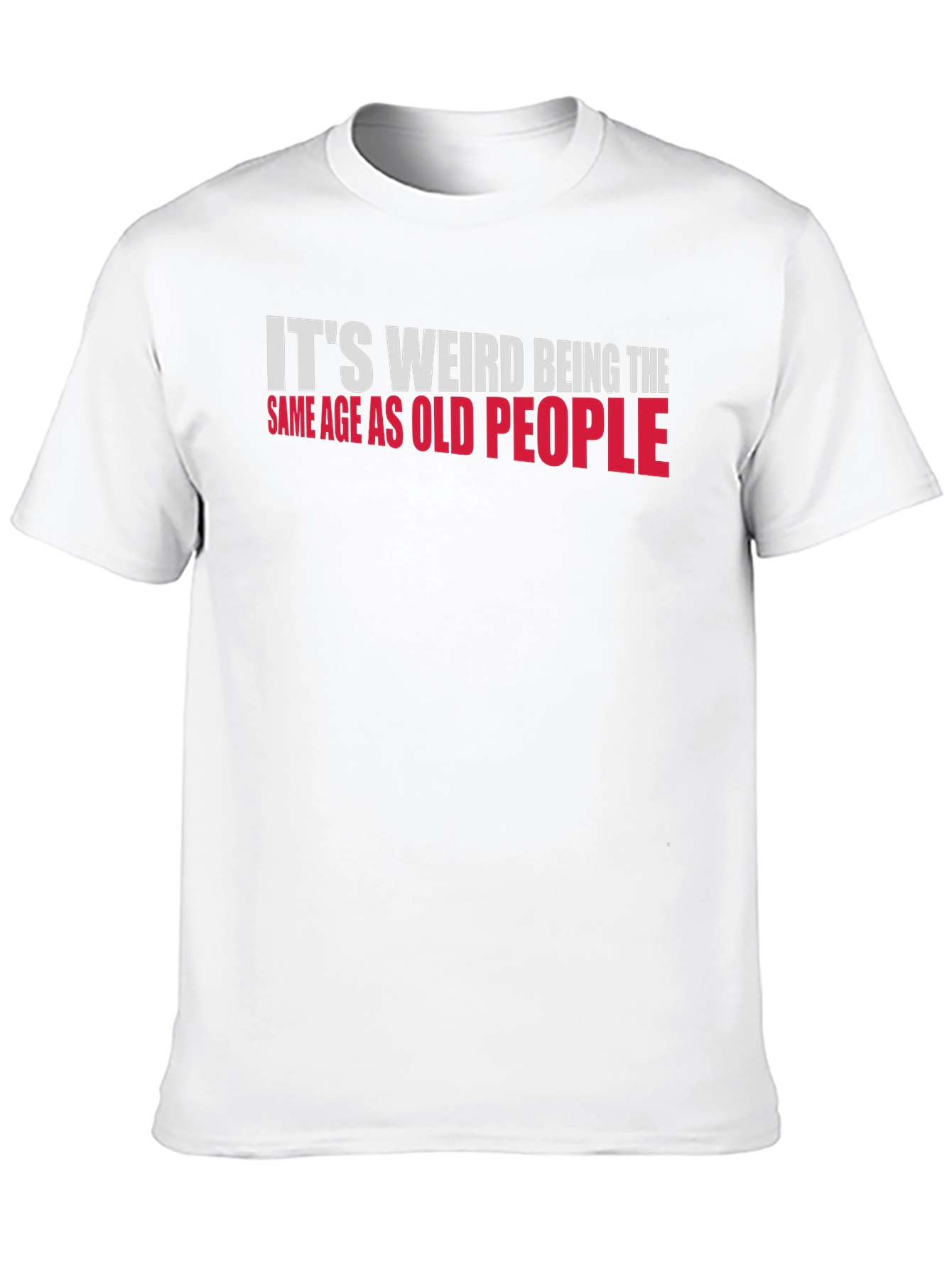 Black Funny "Same Age as Old People" Graphic Tee view 10