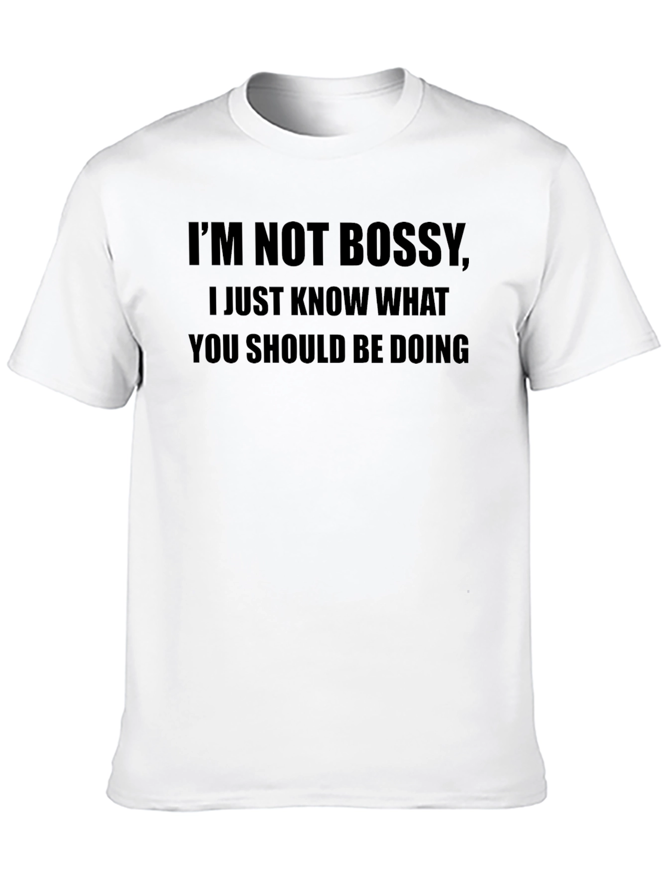 Black I'm Not Bossy T-Shirt - Funny Graphic Tee view 10