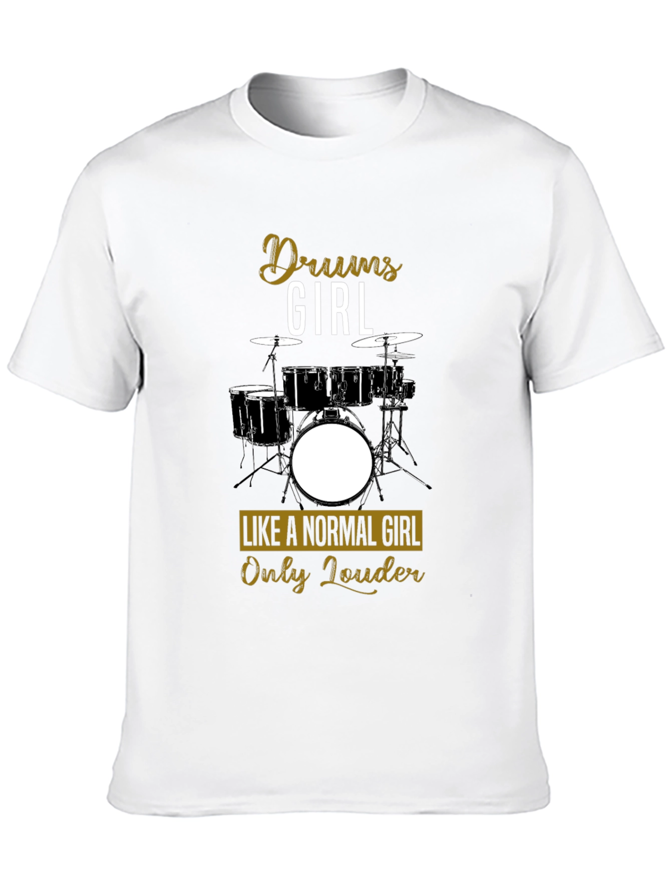 Black Drums Girl T-Shirt - Like A Normal Girl Only Louder! view 10