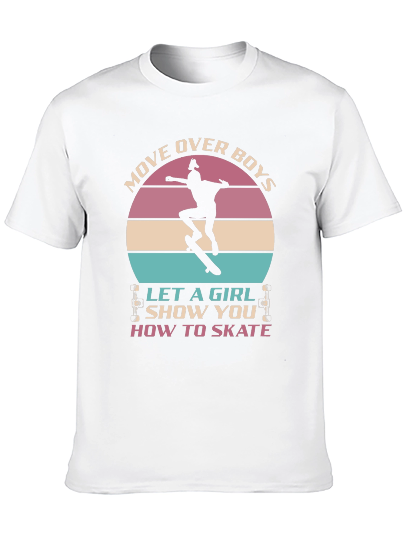 Girl Skater T-Shirt - Move Over Boys! - 10