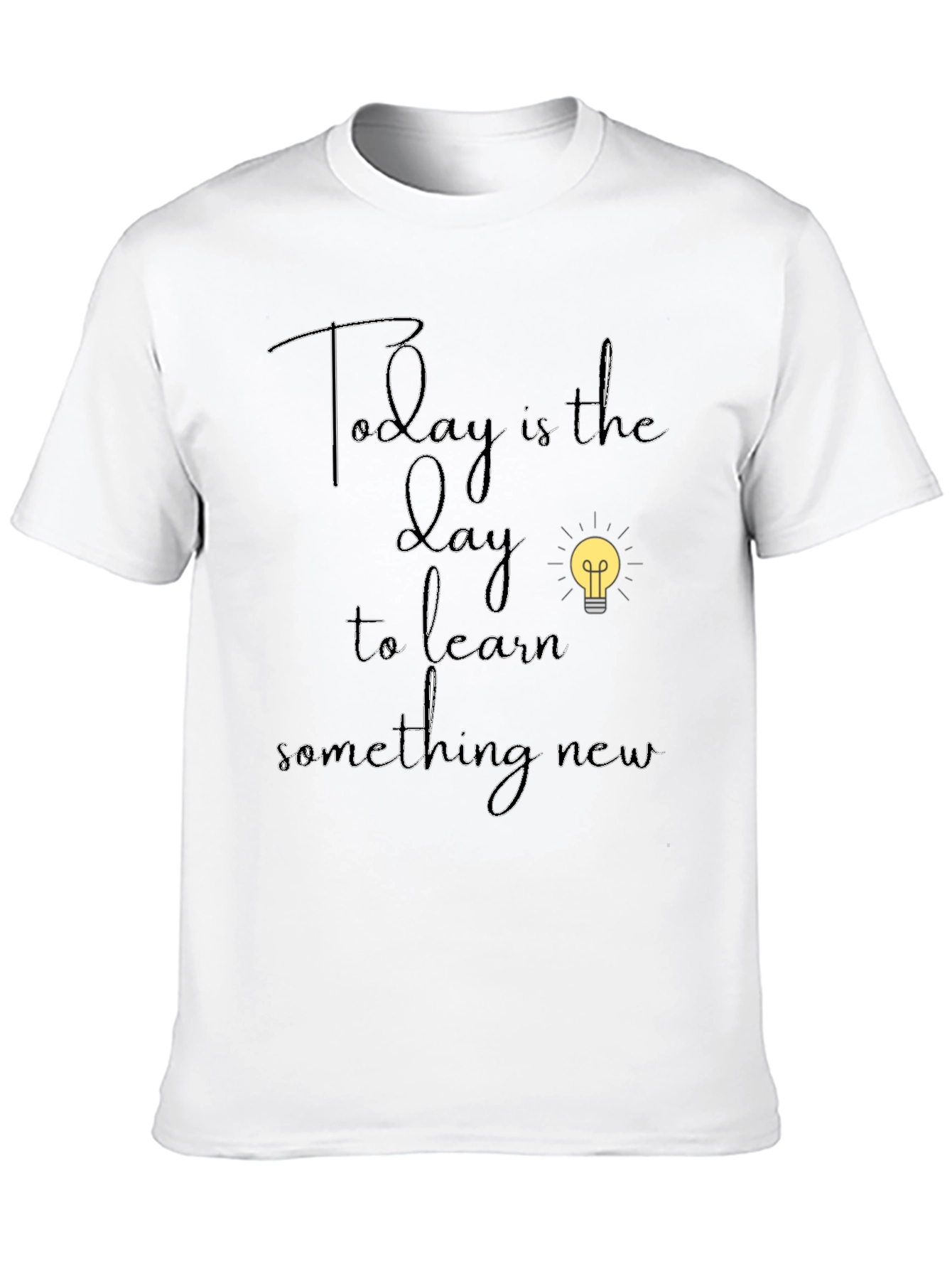 Black Today is the Day to Learn Something New Tee view 10