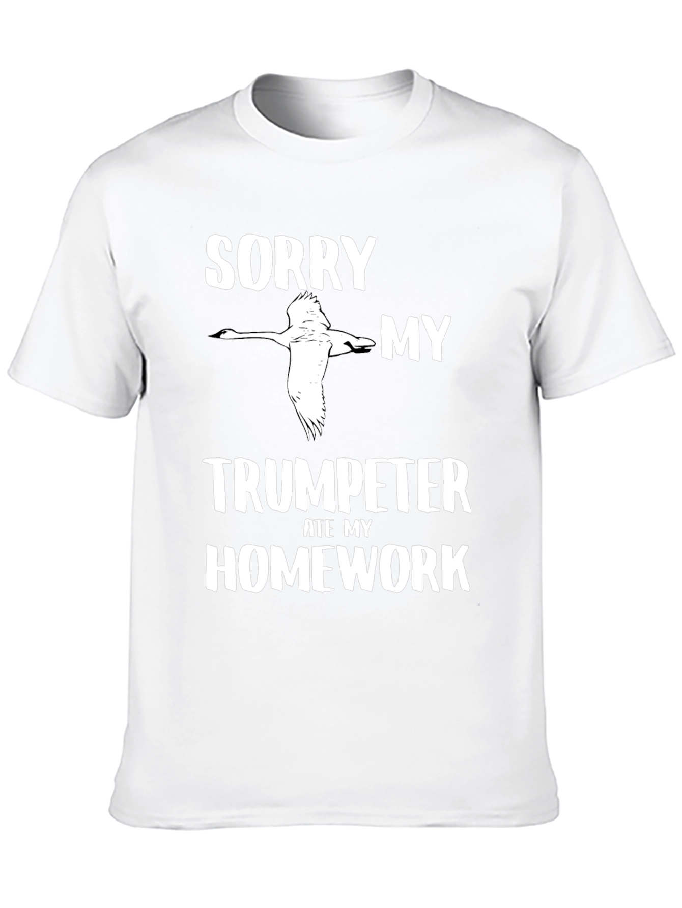 Black Sorry My Trumpeter Ate My Homework T-Shirt view 10