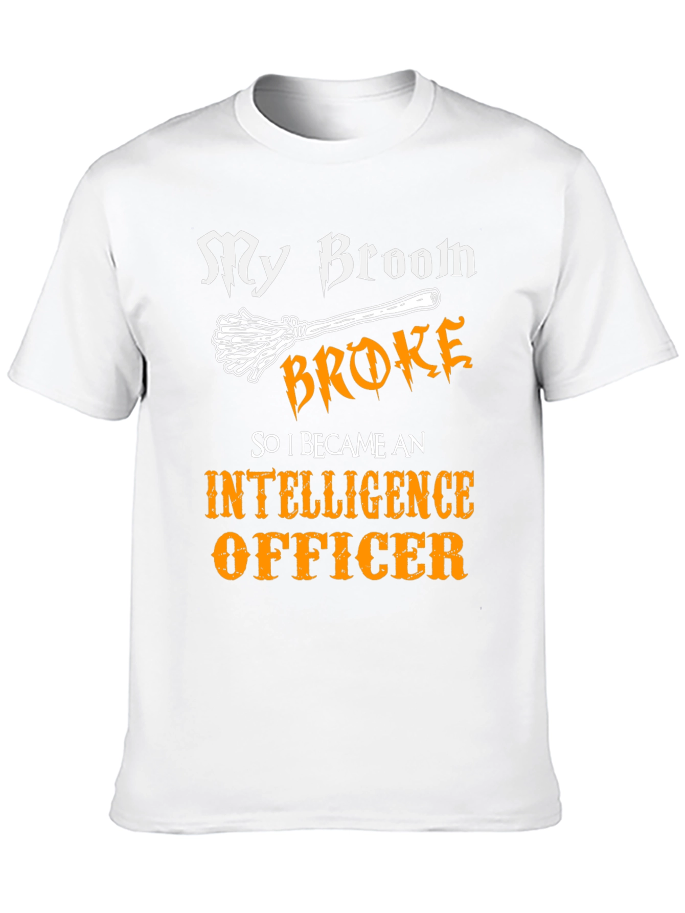 Black Funny Intelligence Officer T-Shirt - My Broom Broke view 10