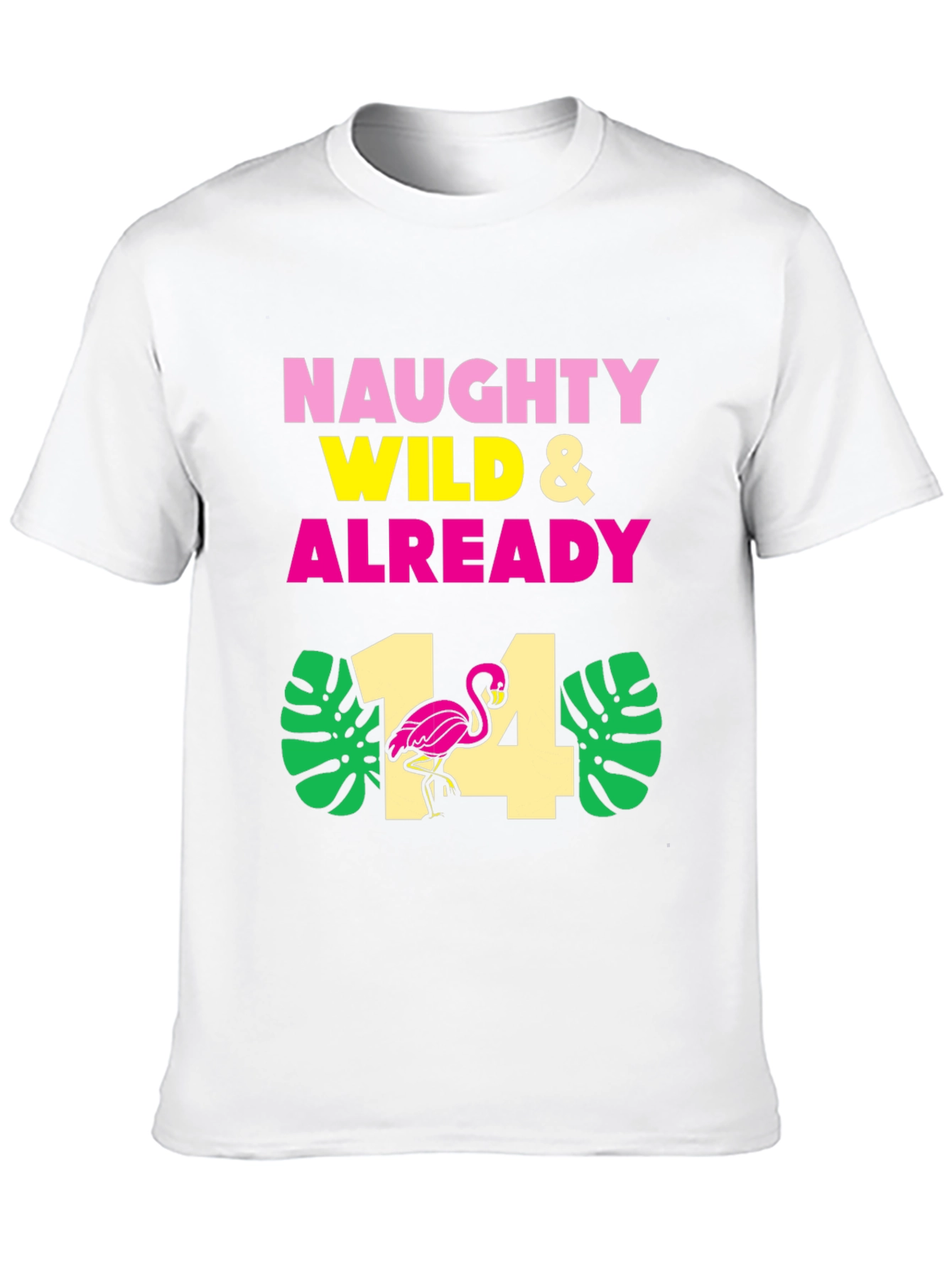Black Naughty Wild & Already 14 Birthday Flamingo T-Shirt view 10