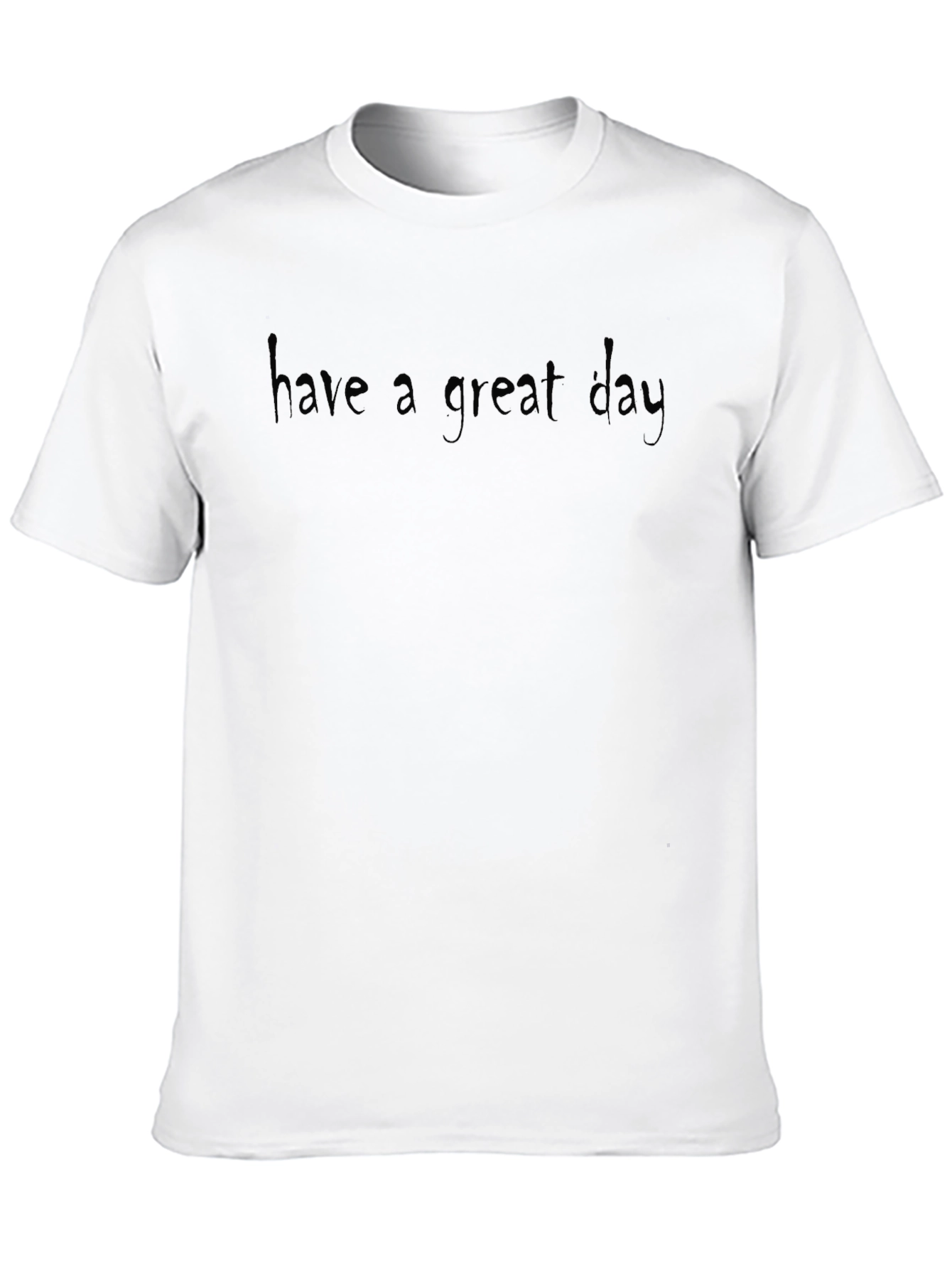 Black Have a Great Day Black Crew Neck T-Shirt view 10