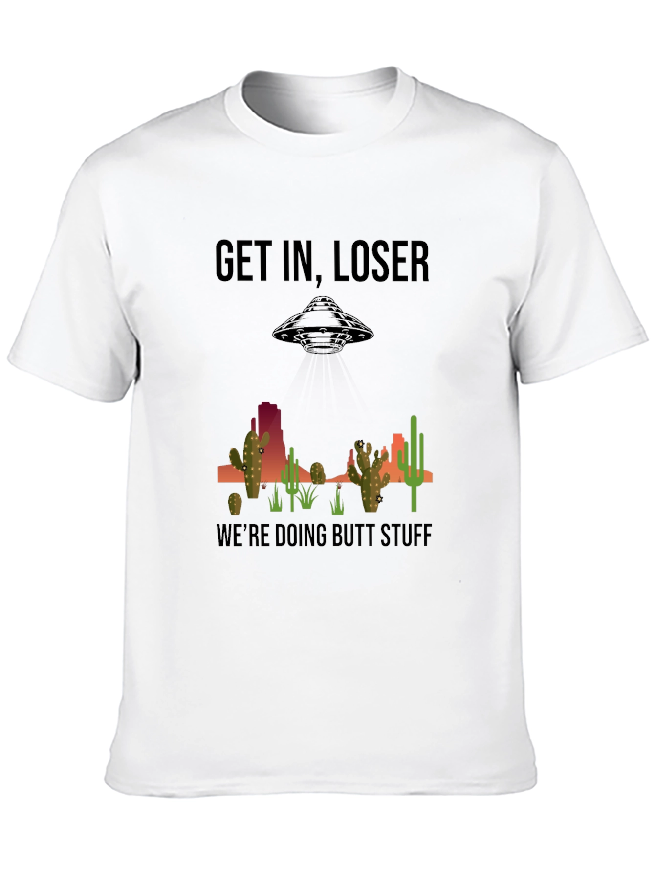 Black Get In Loser T-Shirt - Alien Abduction Humor view 10
