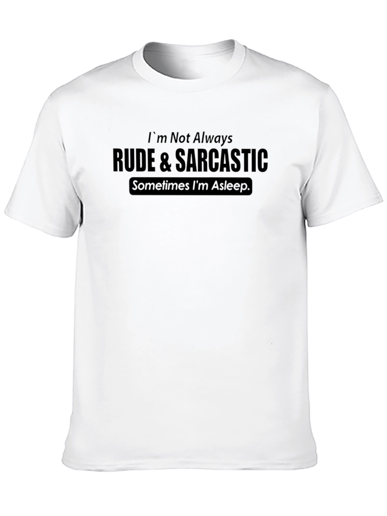 Black Funny Sarcastic Graphic T-Shirt view 10