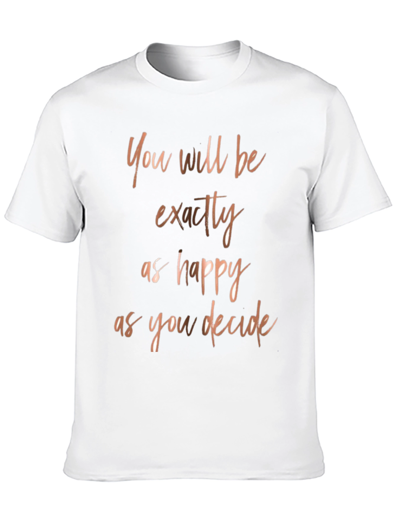 Black Inspirational Quote T-Shirt - Happy as You Decide view 10