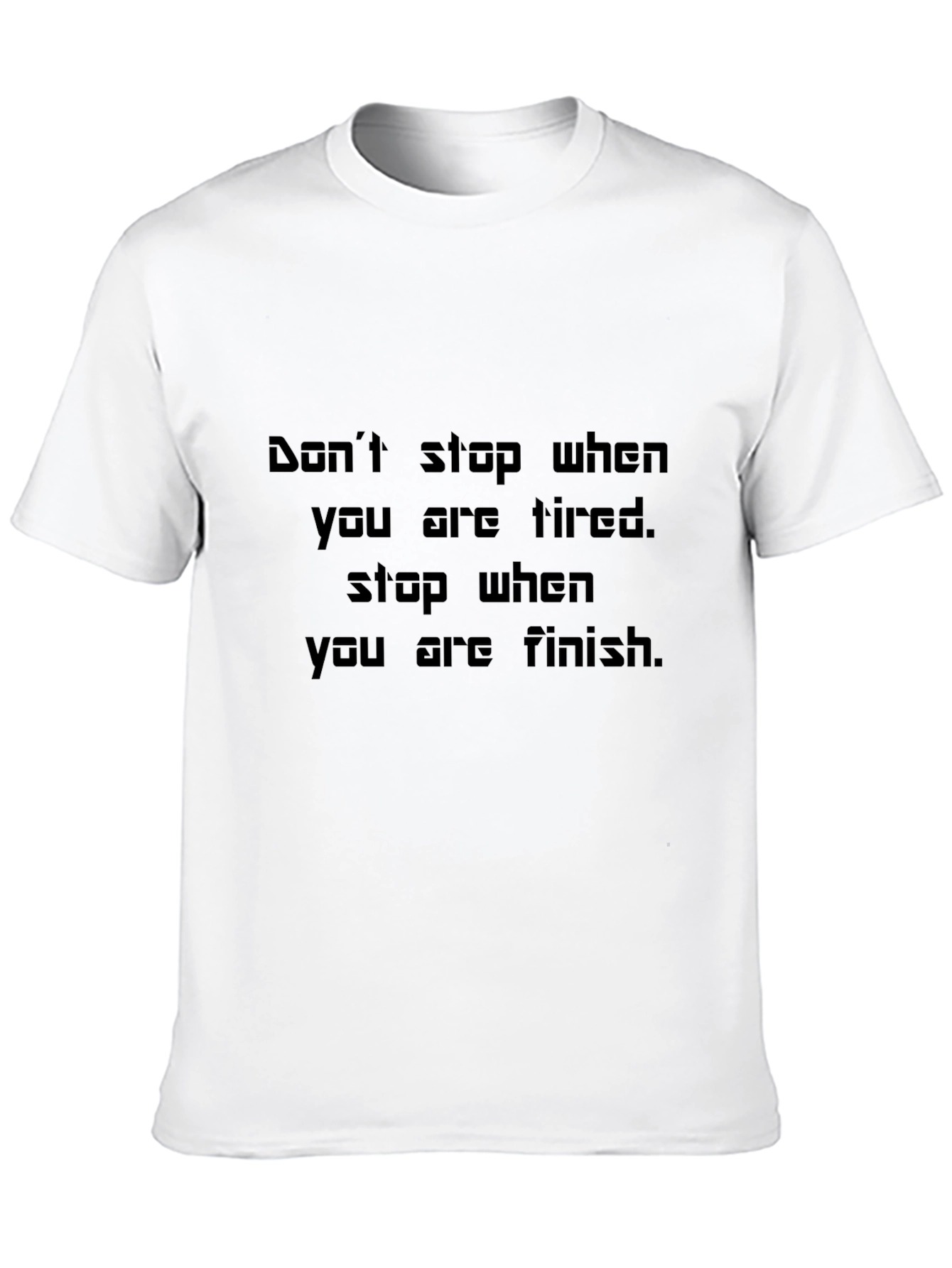 Black Motivational T-Shirt: Don't Stop When Tired view 10