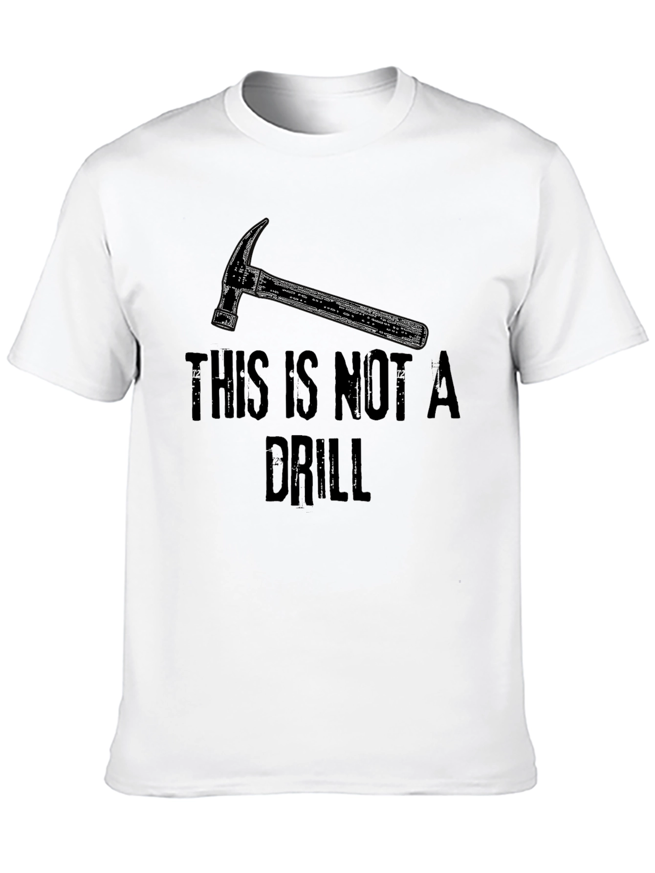 Black Funny Construction T-Shirt: This Is Not A Drill Hammer Tee view 10