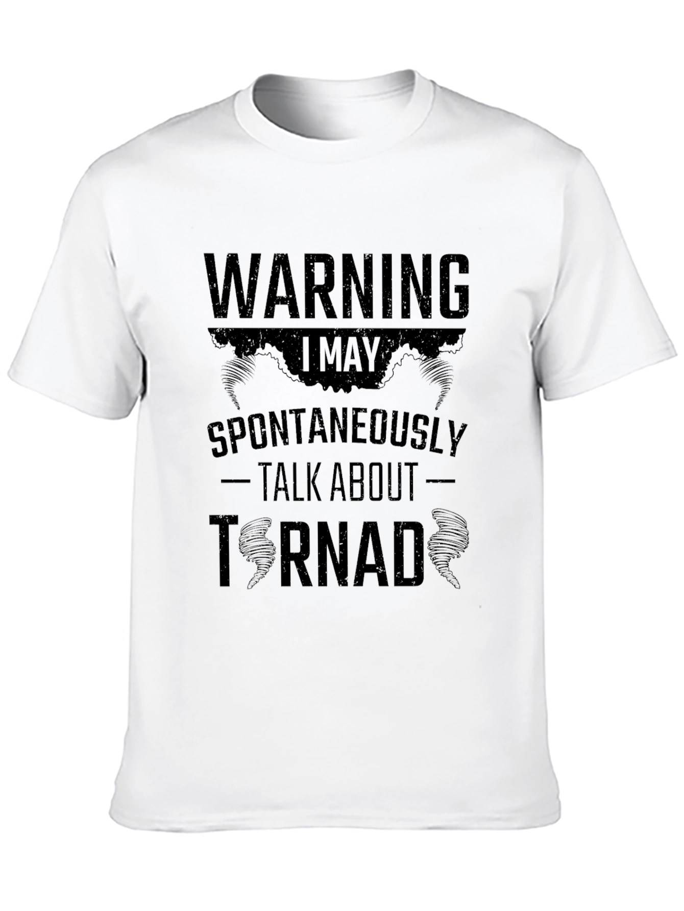 Black Warning: I May Spontaneously Talk About Tornadoes T-Shirt view 10
