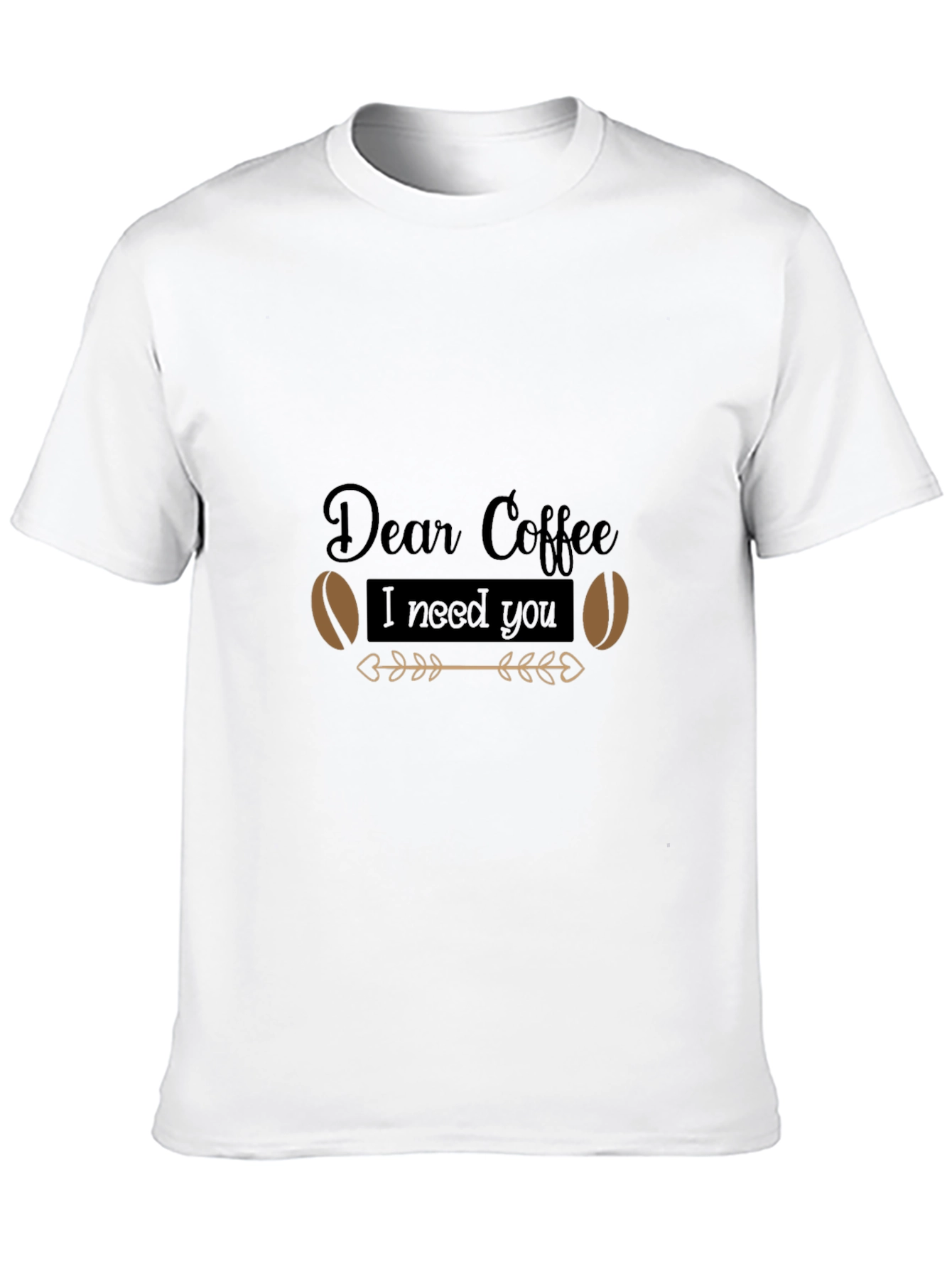Black Dear Coffee I Need You - Graphic Tee view 10