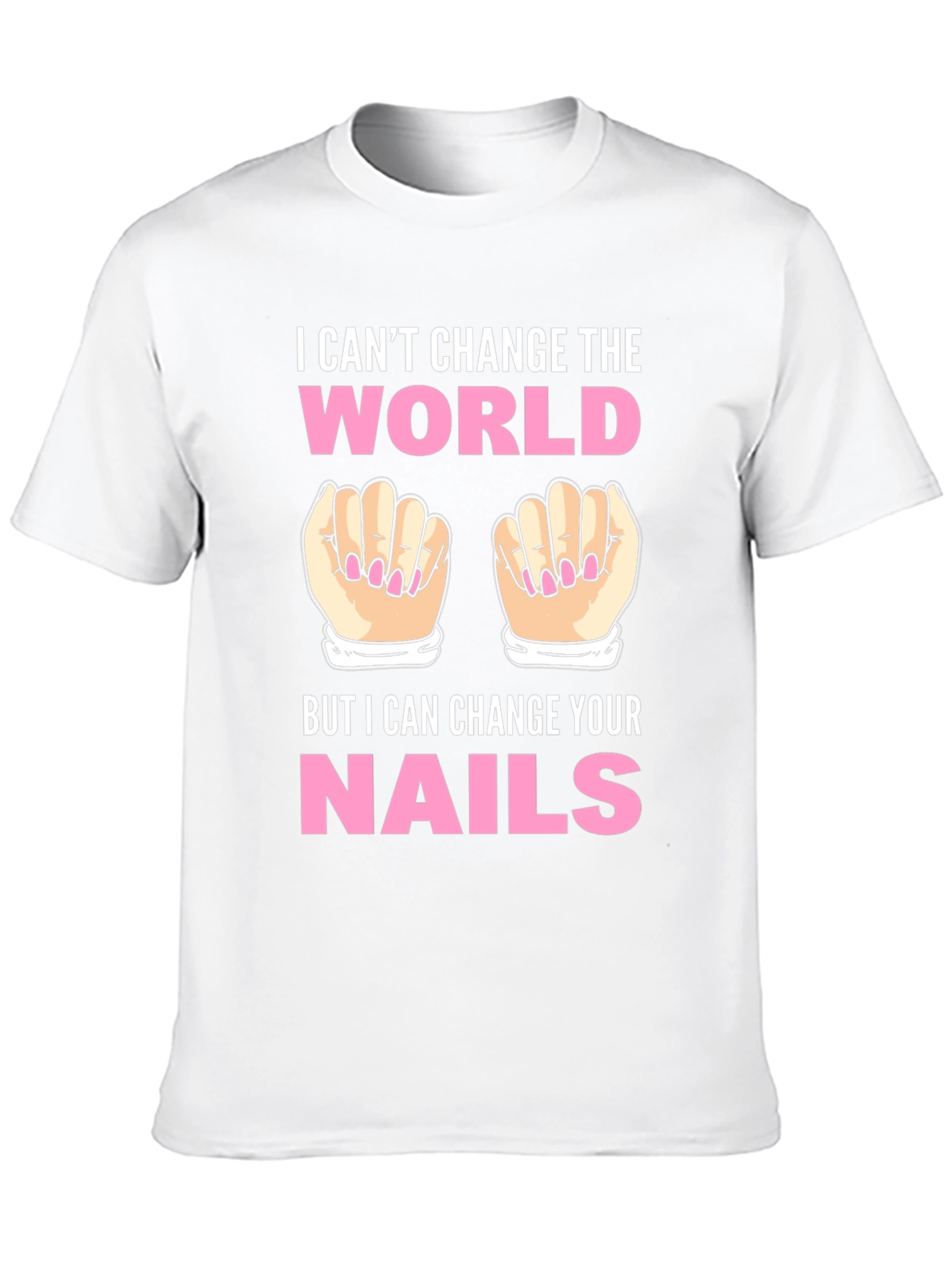 Black I Can't Change the World Nails T-Shirt view 10